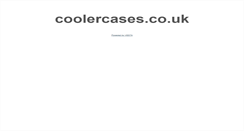 Desktop Screenshot of coolercases.co.uk
